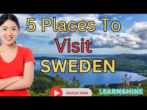 Top 5 Must-Visit Destinations in Sweden