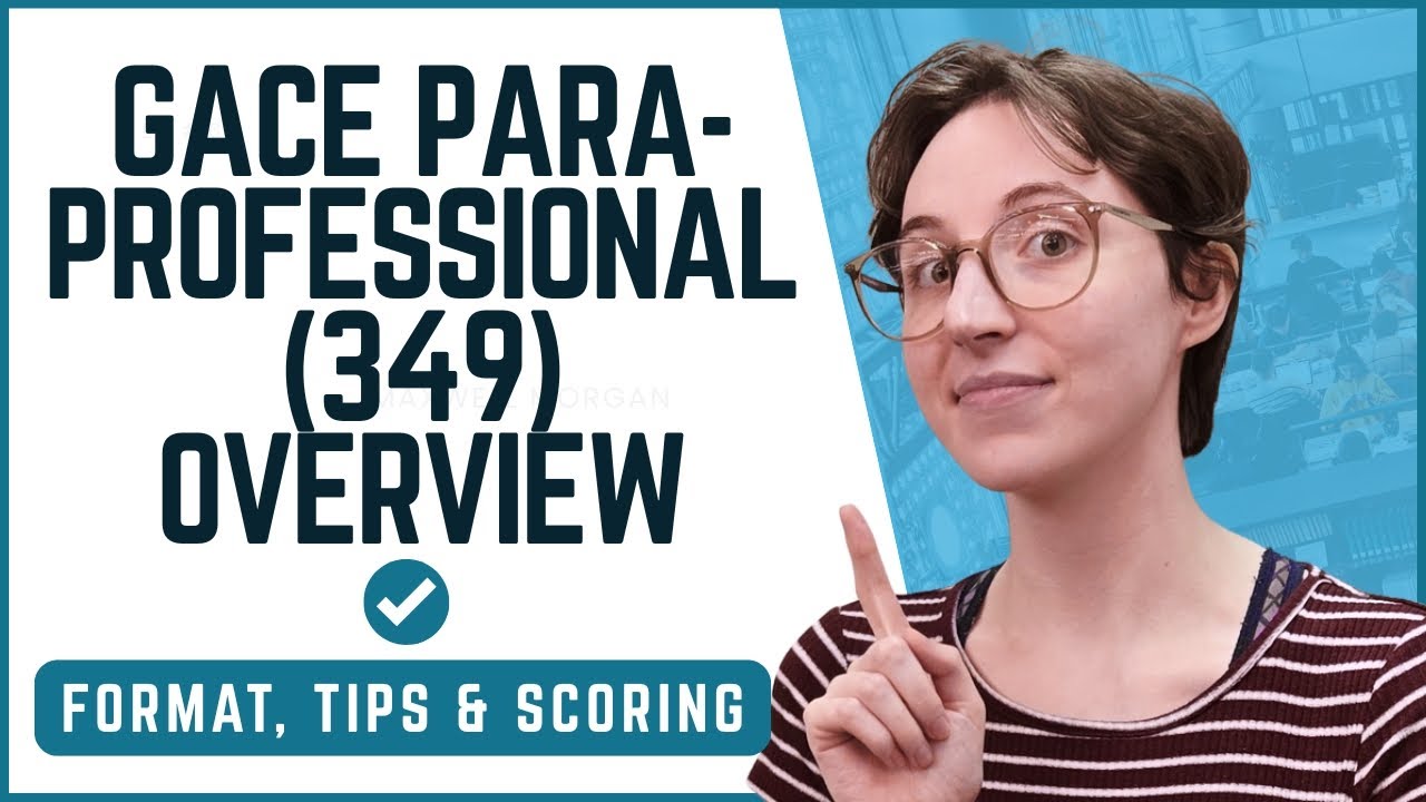 How to Pass the GACE Paraprofessional Assessment 349 | Format, Tips & Scoring