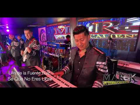 La Mar-K de Tierra Caliente -Se Que No Eres Libre