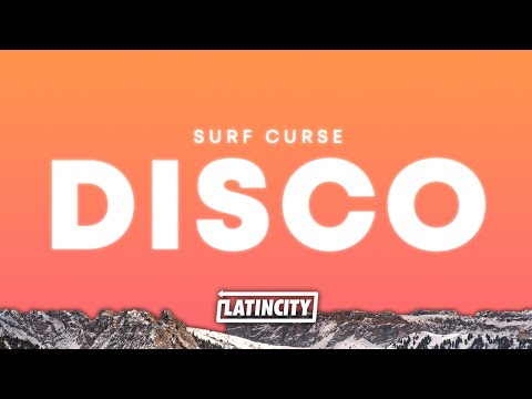 Surf Curse – Disco (Lyrics)