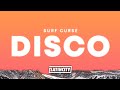 Surf Curse Disco Lyrics