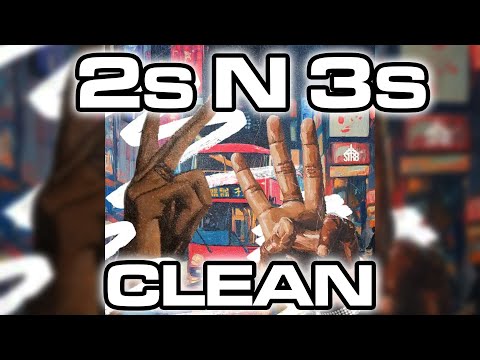 2s N 3s [CLEAN RADIO EDIT] - LeoStayTrill, Clean Bandit