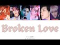 WayV (威神V) 'Broken Love' (时间拼图) Lyrics (Color Coded Lyrics Chin/Pin/Eng)