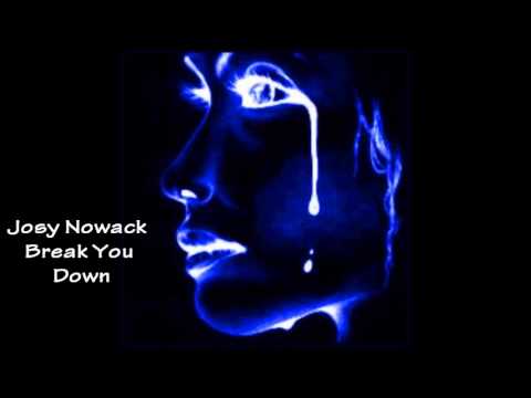 Josy Nowack - Break You Down