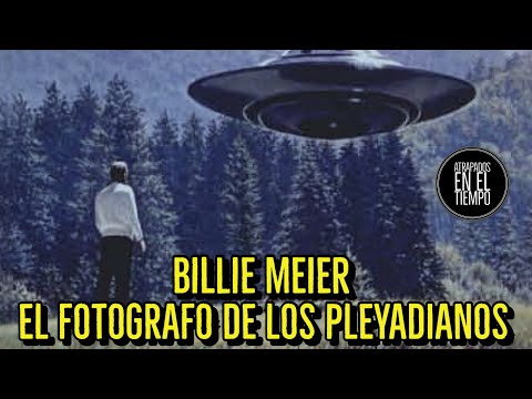 BILLIE MEIER EL FOTOGRAFO DE LOS PLEYADIANOS