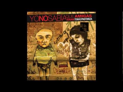 Tomás Pastoriza - No Nos Sale Bien Amar