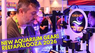 Insane New Unique Reef Aquarium Gear At Reefapalooza