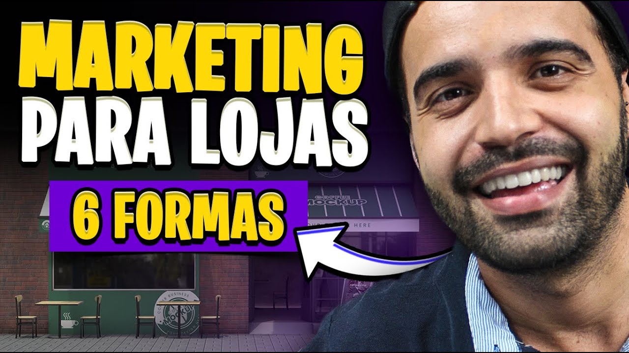 COMO DIVULGAR UMA LOJA FÍSICA EM 6 PASSOS | 👉 Marketing para negócios locais 🏣