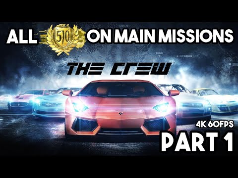 THE CREW Gameplay Walkthrough Part 1 | All GOLDS on Main Missions | 4K 60FPS