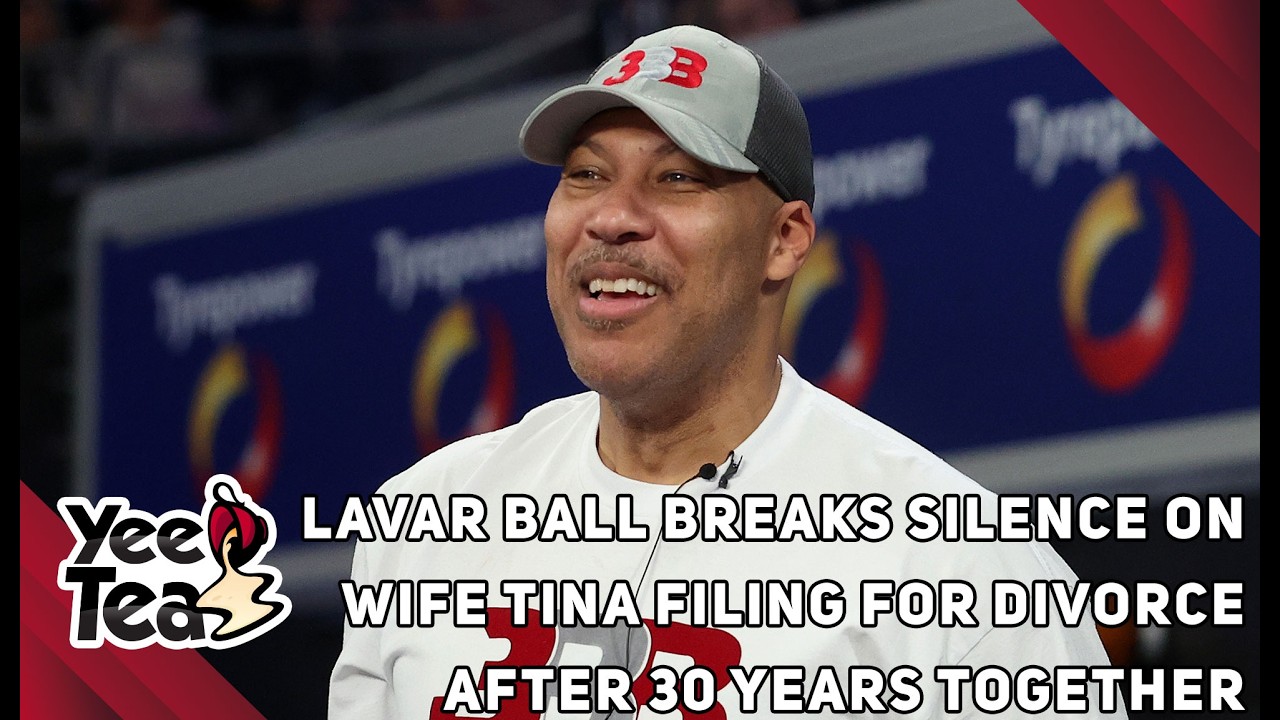LaVar Ball Breaks Silence on Wife Tina Filing for Divorce After 30 Years Together + More