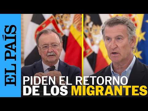 Feijóo pide el retorno de los MIGRANTES: «Ni mayores ni menores, han de regresar todos» | EL PAÍS