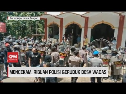 Mencekam, Ribuan Polisi Gruduk Desa Wadas Terkait Proyek Bendungan