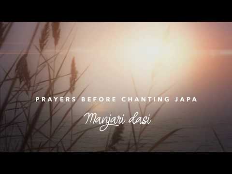 Prayers Before Japa | Manjari Dasi