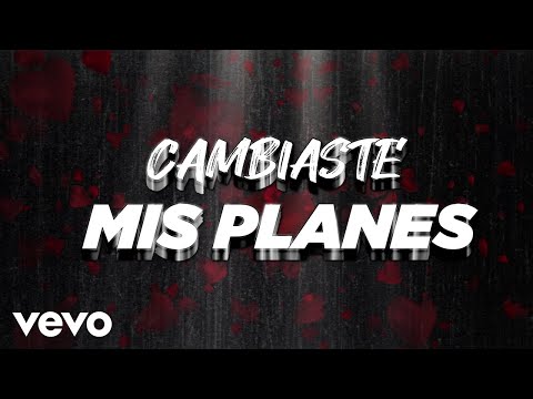 Banda Fortuna, Luis Mexia - Cambiaste Mis Planes (LETRA)