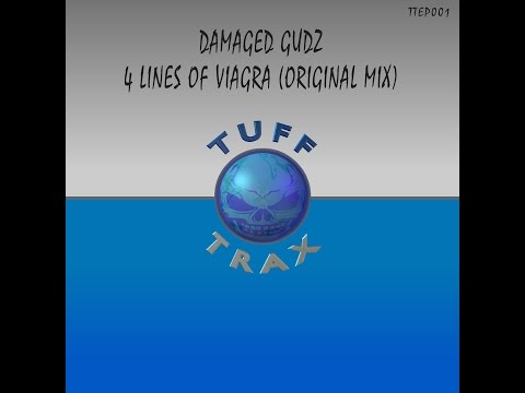 Damaged Gudz - 4 Lines of Viagra (Original Mix)