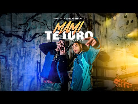 MAMI TE JURO | PERREO TH - FACUU DJ x MAMIYOSOYELTH  (Video Oficial)