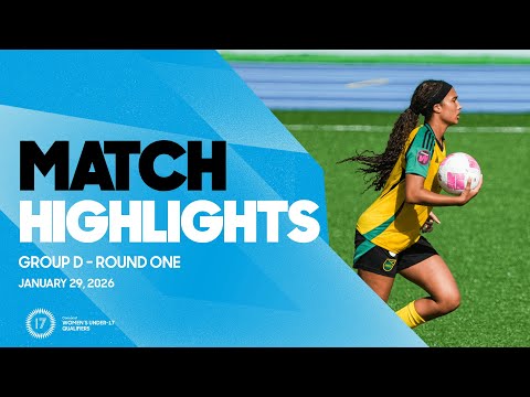 Group D Highlights, January 29 | 2026 Concacaf Women’s Under-17 Qualifiers