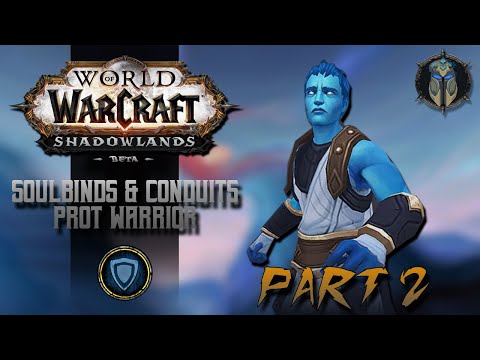 Soulbinds & Conduits Explained - Part 2 | Protection Warrior