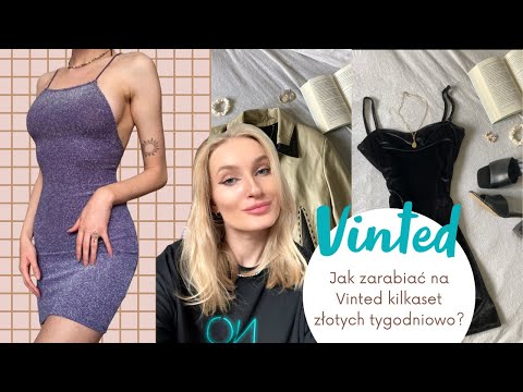 How to earn several hundred zlotys a week on Vinted?