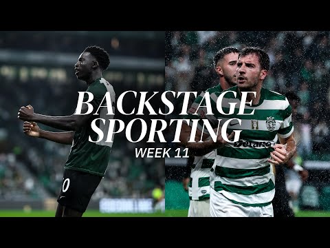 BACKSTAGE SPORTING WEEK 11 | Sporting CP x FC Alverca & Sporting CP x FC Alverca