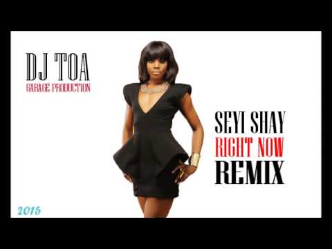 dj toa 2015 - Right Now (Seyi Shay) ft Mariah Carey
