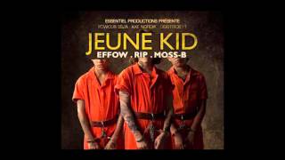 Effow  - RIP  - MossB  /// Jeune kid