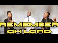 JESUS WHEREVER YOU RE REMEMBER ME REMEMBER ME OH MIGHTY GOD NIKUMBUKJE EE BWANA Worship