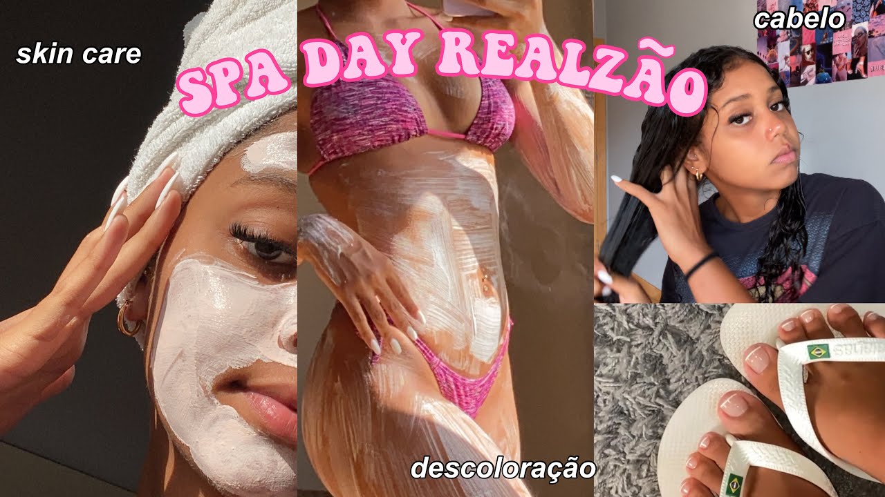 SPA DAY REALZÃO 🧚🏼‍♀️✨