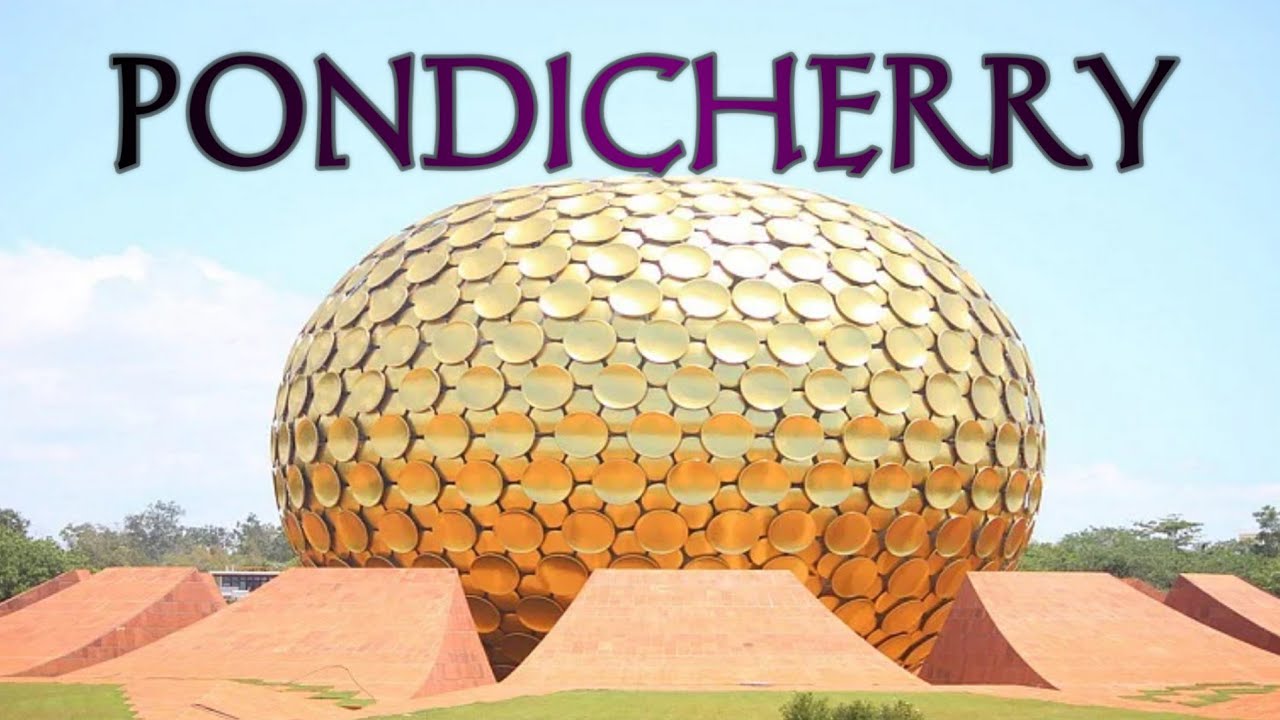 Pondicherry Travel | Pondicherry Tourist Places Visit .