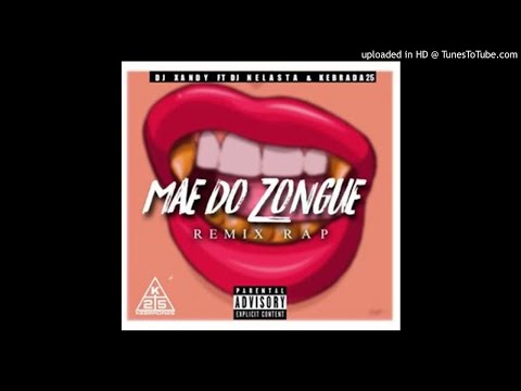 Dj Xandy - Mãe do Zongue Feat Dj Nelasta e Kebrada 25 -