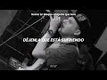 Déjenla Que Llore Nestor En Bloque Letra
