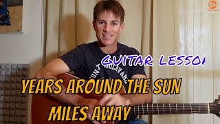 Years Around The Sun - Miles Away |לימוד גיטרה