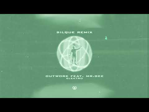 Outwork feat. Mr Gee - Elektro (Silque Remix) [DropUnited Exclusive]