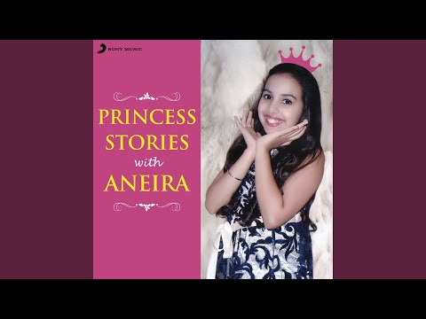 Aneira Firasta Princess stories with Aneira