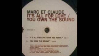 Marc Et Claude - It's All For Love