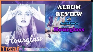 AmaLee's Hourglass | Album Review
