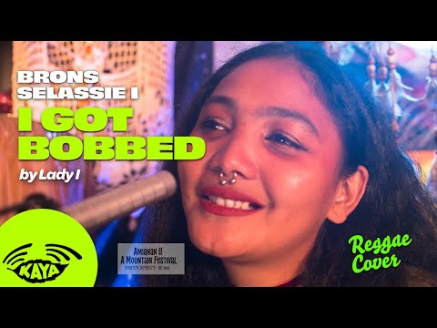 Brons Selassie I - "I Got Bobbed" by Lady I | Live at Amianan Fest II | Reggae Cover | Lyrics
