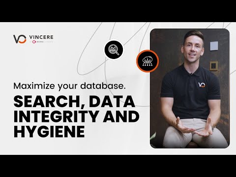 Maximize your database. Search, data integrity and hygiene I Vincere