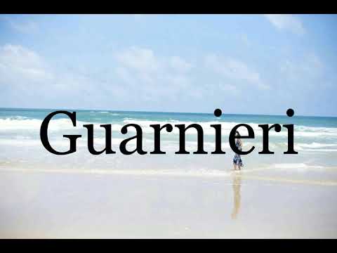 How To Pronounce Guarnieri🌈🌈🌈🌈🌈🌈Pronunciation Of Guarnieri