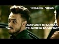 Aayush Sharma ft. Grind Mashup | Gangsta Ep 3 | Kartik Uppal Edits