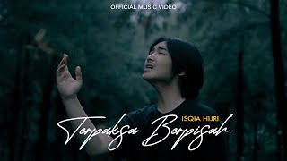 Download lagu TERPAKSA BERPISAH - ISQIA HIJRI mp3