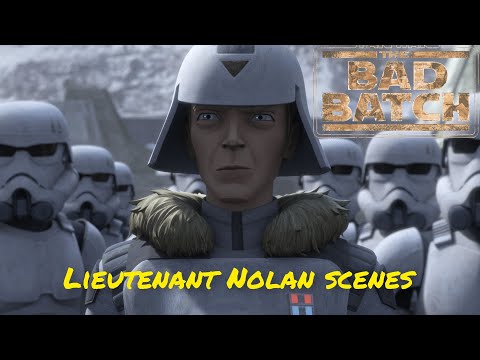 All lieutenant Nolan scenes - The Bad Batch