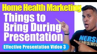 Effective Presentation Part 3 | Sales Proof Tools | Home Health Marketing | Home Care Marketing