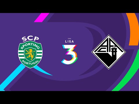 🔴 LIGA 3: SPORTING CP B - ACADÉMICA COIMBRA/OAF