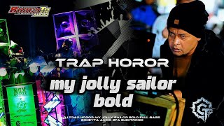 Download lagu DJ TRAP MY JOLLY SAILOR BOLD FULL BASS - BONEYTA AUDIO - GOGOK PROJECT mp3