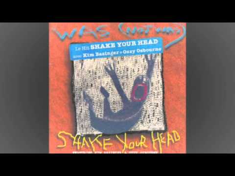 WAS (NOT WAS) FEAT. KIM BASINGER & OZZY OSBOURNE - Shake Your Head (Steve "Silk" Hurley's Dub) 1992