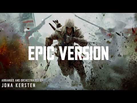 Assassins Creed III Main Theme | EPIC ORCHESTRAL VERSION