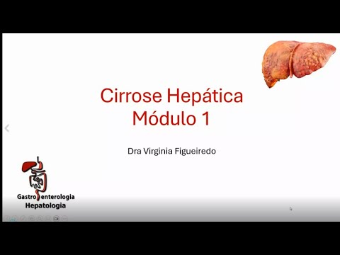 *AULA* CIRROSE HEPÁTICA - Profª Dra. Virgínia Figueiredo