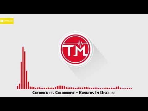 Cuebrick ft  Colordrive   Runners In Disguise HD 1080 x 1920