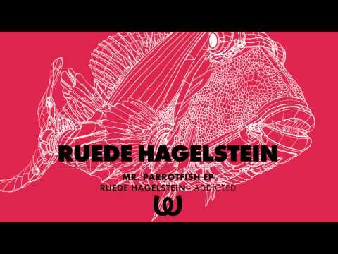 Ruede Hagelstein - Addicted